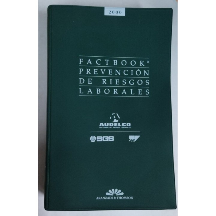 Factbook. Prevencion de riesgos laborales
